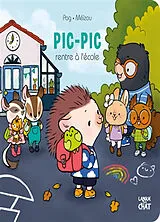 Broschiert Pic-Pic rentre à l'école von Olivier Pog