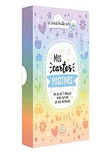 Broschiert Mes cartes positives : un jeu des 7 familles pour cultiver sa joie intérieure von La petite bulle zen