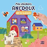 Broché Mes stickers ani'doux de la maison de 