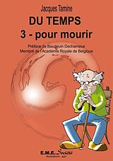 eBook (pdf) Du temps (3) pour mourir de Tamine Jacques