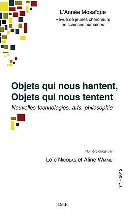 eBook (pdf) Objets qui nous hantent, Objets qui nous tentent de Nicolas Loic, Wiame Aline