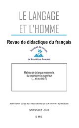 eBook (pdf) Maîtrise de la langue maternelle, du secondaire au supérieur (...et au-delà ?) de Collectif