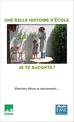 eBook (pdf) Une belle histoire d'école - Clair-Vivre de Ouvrage Collectif, La Ville de Evere