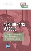 Kartonierter Einband Avec ou sans masque von Ioana-Raluca Zaharia