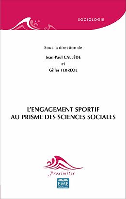 eBook (pdf) L'engagement sportif au prisme des sciences sociales de Ferreol, Callede