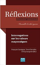 eBook (pdf) Interrogations sur les valeurs maçonniques de Cavaignac, Jucquois, Chevalier