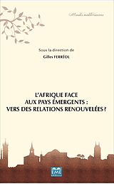 eBook (pdf) L'Afrique face aux pays émergents: vers des relations renouvelées? de Ferreol