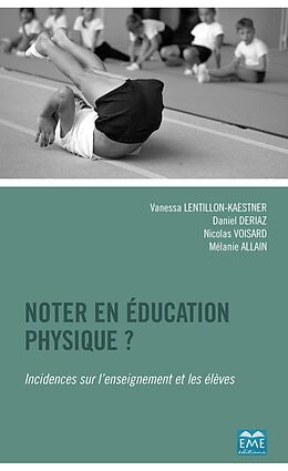 eBook (pdf) Noter en éducation physique? de Lentillon, Voisard, Allain