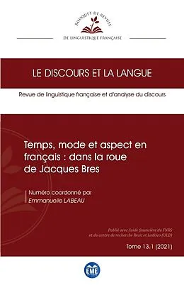 PDF Temps, mode et aspect en français : dans la roue de Jacques Bres von Collectif