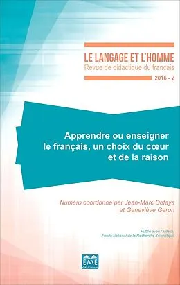 E-Book (epub) Apprendre ou enseigner le francais, un choix du coeur et de la raison von Defays Jean-Marc Defays