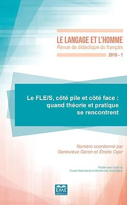 E-Book (epub) Le FLE/S, cote pile et cote face : quand theorie et pratique se rencontrent von Geron Genevieve Geron