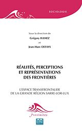 eBook (epub) Réalités, perceptions et représentations des frontières de Hamez, Defays