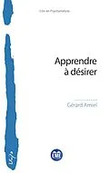 E-Book (epub) Apprendre à désirer von Amiel