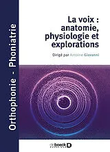 Broschiert La voix : anatomie, physiologie et exploration von A. Crevier Giovanni