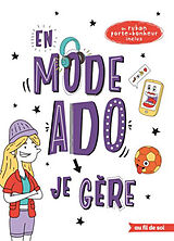 Broché En mode ado : je gère : fille de Lizzie Cox