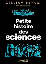 Broschiert Une petite histoire des sciences von Bynum William