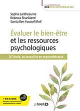 Broschiert Evaluer le bien-être et les ressources psychologiques : à l'école, au travail et en psychothérapie von Lantheaume Sophie Shankland Re
