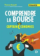 Broschiert Comprendre la Bourse : avec Captain Economics von Renault Thomas