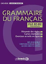 Broschiert Grammaire du français : FLE B1-B2, intermédiaire von Inès (1980-....) Sfar, Christiane Marque-Pucheu, Alvaro Arroyo O