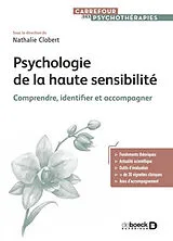 Broschiert Psychologie de la haute sensibilité : comprendre, identifier et accompagner von Nathalie et al Clobert