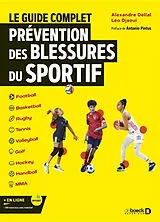 Broschiert Le guide complet prévention des blessures du sportif von Dellal Pintus Djaoui