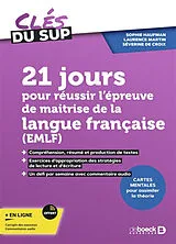 Broschiert 21 jours pour réussir l'épreuve de maîtrise de la langue française (EMLF) von Haufman Sophie De Croix Severi