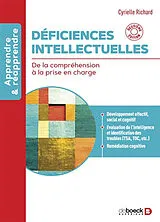 Broschiert Déficiences intellectuelles : de la compréhension à la prise en charge : développement affectif, social et cognitif, ... von Richard Cyrielle