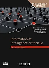 Broschiert Information et intelligence artificielle : opportunités et risques von Broudoux Evelyne Chartron Ghis