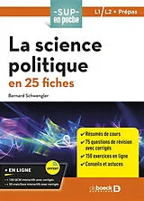 Broschiert La science politique en 25 fiches : L1, L2 + prépas von Bernard Schwengler