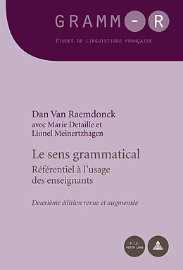 Couverture cartonnée Le sens grammatical de Dan Van Raemdonck, Lionel Meinertzhagen, Marie Detaille