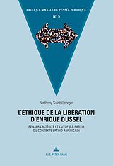 eBook (epub) Léthique de la libération dEnrique Dussel de Berthony Saint-Georges