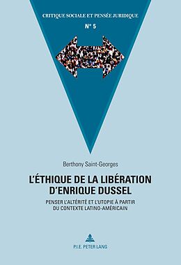 E-Book (epub) Léthique de la libération dEnrique Dussel von Berthony Saint-Georges