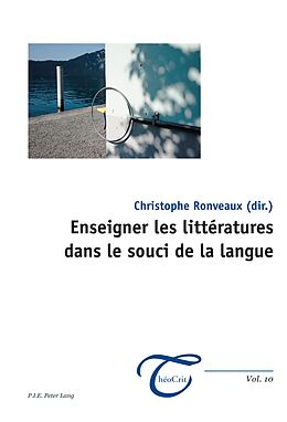 eBook (epub) Enseigner les littératures dans le souci de la langue de 
