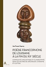 E-Book (pdf) Poésie francophone de Louisiane à la fin du XXe siècle von Jean-François Caparroy