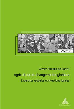 Couverture cartonnée Agriculture et changements globaux de Xavier Arnauld De Sartre