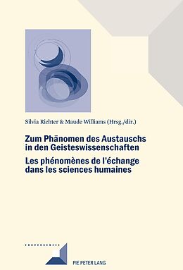 eBook (epub) Zum Phänomen des Austauschs in den Geistwissenschaften/Les phénomènes de l'échange dans les sciences humaines de 