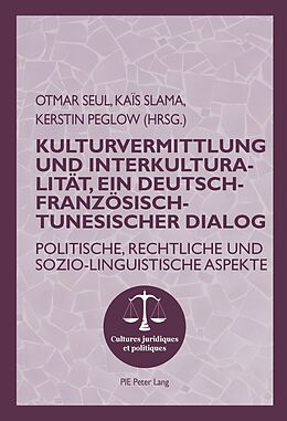 eBook (epub) Kulturvermittlung und Interkulturalität, ein Deutsch-Französisch-Tunesischer Dialog de 