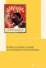 E-Book (pdf) Écrire et penser le genre en contextes postcoloniaux von 