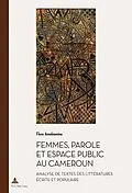 E-Book (epub) Femmes, parole et espace public au Cameroun von Flora Amabiamina
