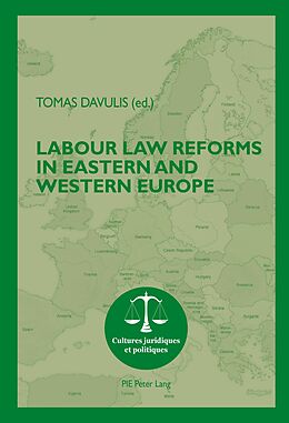 eBook (pdf) Labour Law Reforms in Eastern and Western Europe de 