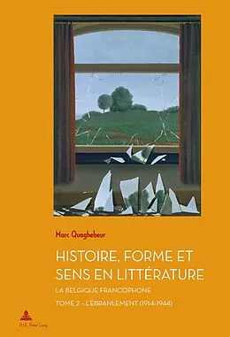 E-Book (pdf) Histoire, Forme et Sens en Littérature von Marc Quaghebeur