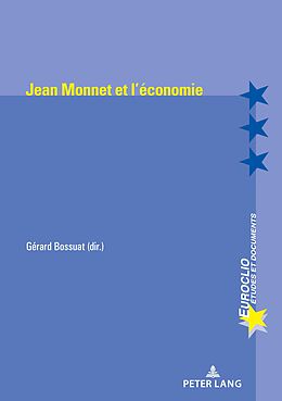 eBook (epub) Jean Monnet et l'économie de 