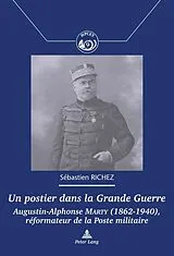 Kartonierter Einband Un postier dans la Grande Guerre von Sébastien Richez