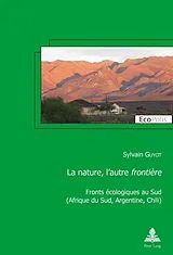 Kartonierter Einband La nature, l'autre "frontière" von Sylvain Guyot
