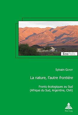 Couverture cartonnée La nature, l autre «frontière» de Sylvain Guyot