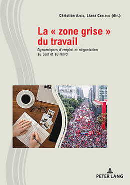 Couverture cartonnée La « zone grise » du travail de 