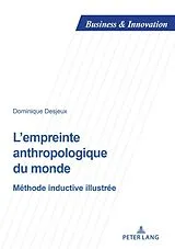 Kartonierter Einband L'empreinte anthropologique du monde von Dominique Desjeux