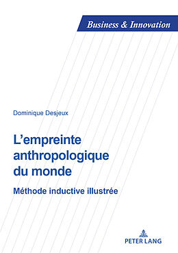 Couverture cartonnée L empreinte anthropologique du monde de Dominique Desjeux