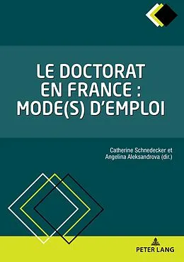 E-Book (pdf) Le doctorat en France : mode(s) d'emploi von 