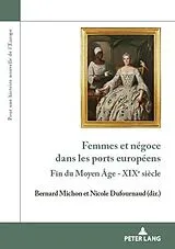 Kartonierter Einband Femmes et négoce dans les ports européens von 